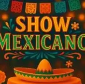Mexican Show